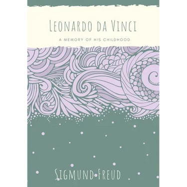 Leonardo da Vinci: A Memory of His Childhood