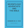 Seventh-Day Adventists and the Bible