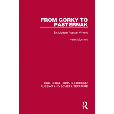 From Gorky to Pasternak: Six Modern Russian Writers