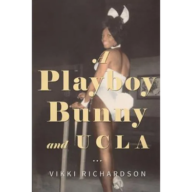 A Playboy Bunny and UCLA