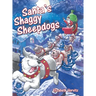 Santa's Shaggy Sheepdogs