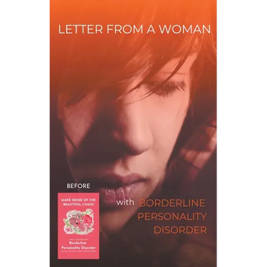 Letter from a Woman with Borderline Personality Disorder