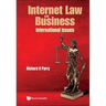 Internet Law and Business: International Issues