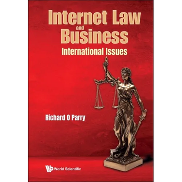 Internet Law and Business: International Issues