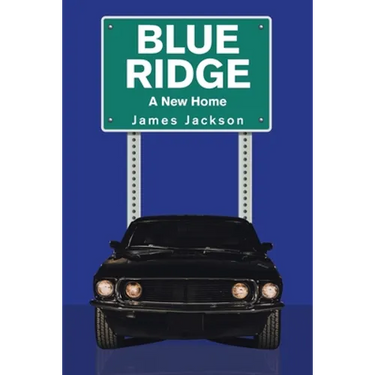 Blue Ridge: A New Home
