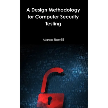 A Design Methodology for Computer Security Testing