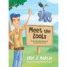 Meet the ZooLs: From the Adventures of Zed and the ZooLs