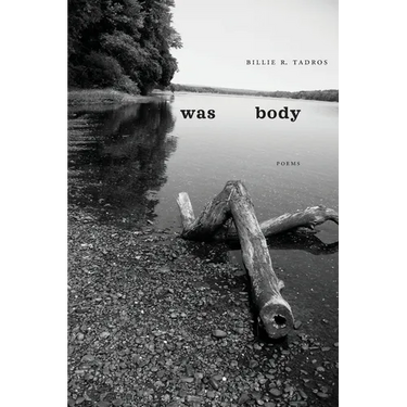 Was Body: Poems
