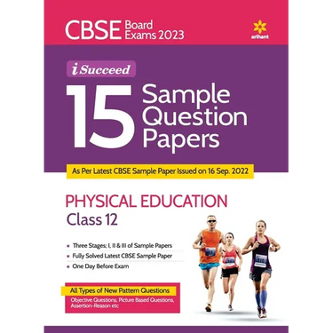CBSE Board Exam 2023 I-Succeed 15 Sample Question Papers Physical Education Class 12th