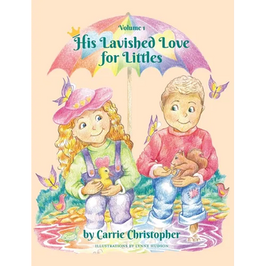 His Lavished Love for Littles: Volume 1