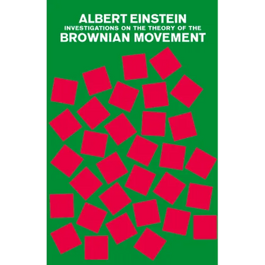 Investigations on the Theory of the Brownian Movement