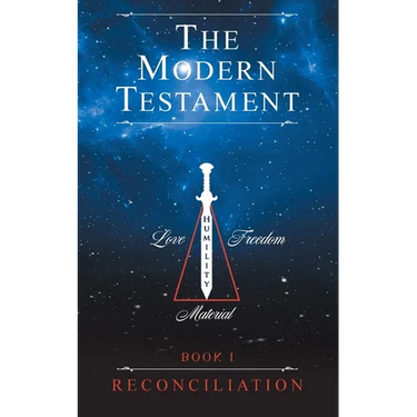 The Modern Testament: Book I - Reconciliation