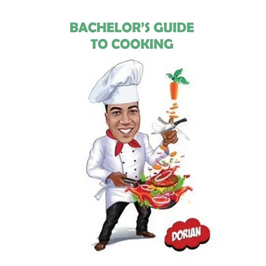 Bachelor's Guide to Cooking