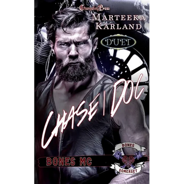 Chase/Doc Duet: A Bones MC Romance