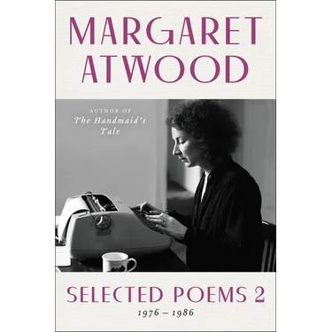 Selected Poems 2: 1976 - 1986