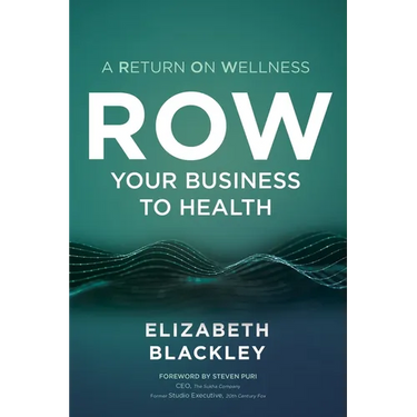 ROW Your Business to Health