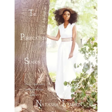 The Purification Season: The First Faith-Based Fashion Story Book in History