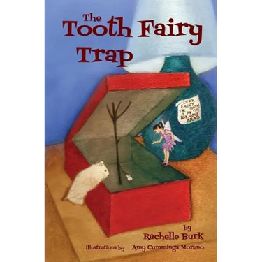 The Tooth Fairy Trap