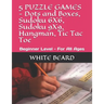 5 PUZZLE GAMES - Dots and Boxes, Sudoku 6X6, Sudoku 9X9, Hangman, Tic Tac Toe: Beginner Level - For All Ages