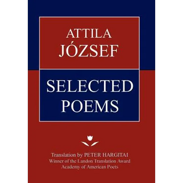 Attila Jozsef Selected Poems
