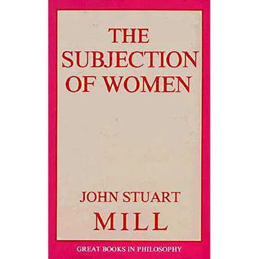 The Subjection of Women