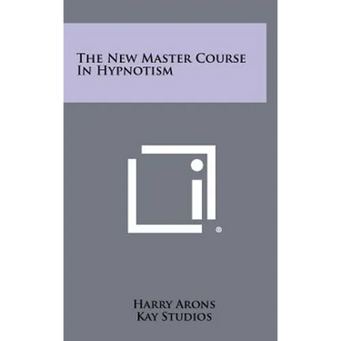 The New Master Course In Hypnotism