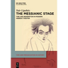 The Messianic Stage: Time and Redemption in Modern Hebrew Theatre