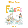 Kibble Farm: Fishes