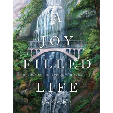 A Joy Filled Life