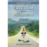 Freedom from Mithraism: Overcoming the False Verdicts of Mithraism