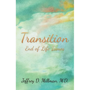 Transition: End of Life Issues
