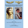 From Cropduster to Airline Captain the Biography of Captain Leroy H. Brown