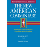 Psalms 1-72: An Exegetical and Theological Exposition of Holy Scripture Volume 12