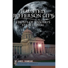 Haunted Jefferson City: Ghosts of Missouri's State Capitol