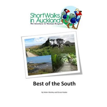 Short Walks in Auckland: Best of the South