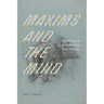 Maxims and the Mind: Unknowing in the Early Novel from Bacon to Austen