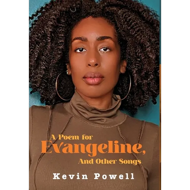 A Poem for Evangeline & Other Songs