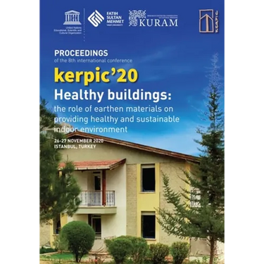 kerpic'20: Healthy Buildings: The Role of Earthen Materials on Providing Healthy and Sustainable Indoor Environment