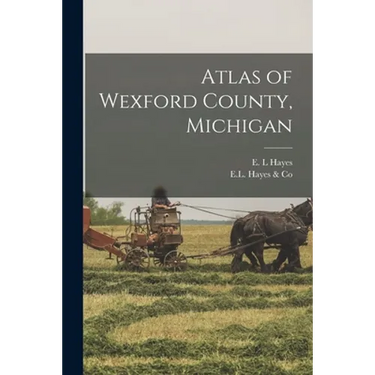 Atlas of Wexford County, Michigan
