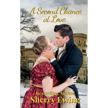 A Second Chance At Love: A Frost Fair Regency Romance