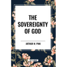 The Sovereignty of God