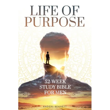 Life Of Purpose: 52-Week Study Bible for Men (Economic Version)