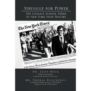 Struggle for Power the Longest School Strike: In New York State History