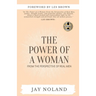 The Power of a Woman: From the Perspective of Real Men
