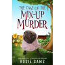 The Case of the Mix-Up Murder