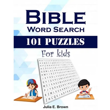 Bible Word Search 101 Puzzles For Kids: Large Print Word Search Books, Exercise Your Brain, Workouts for Kids and Adults