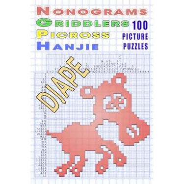 Nonograms Griddlers Picross Hanjie: 100 picture puzzles