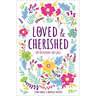 Loved and Cherished: 100 Devotions for Girls