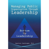 Managing Public Organization Through Leadership