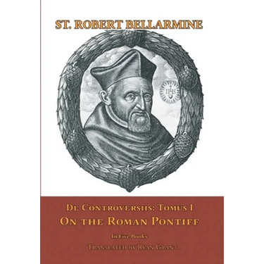 De Controversiis I: On the Roman Pontiff